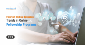 Future of Medical Education: Trends in Online Fellowship Programs
