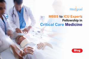 MBBS to ICU Expert: Fellowship in Critical Care Medicine
