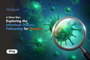 Blog banner of the article on topic A Silent War Exploring the Infectious Disease Fellowship for Doctors