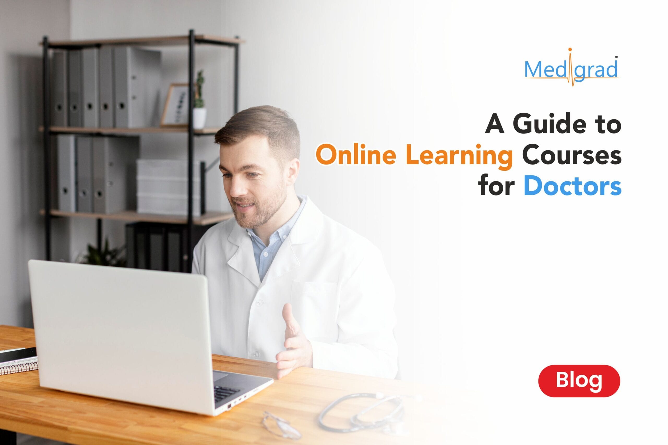 A Guide to Online Learning Courses for Doctors