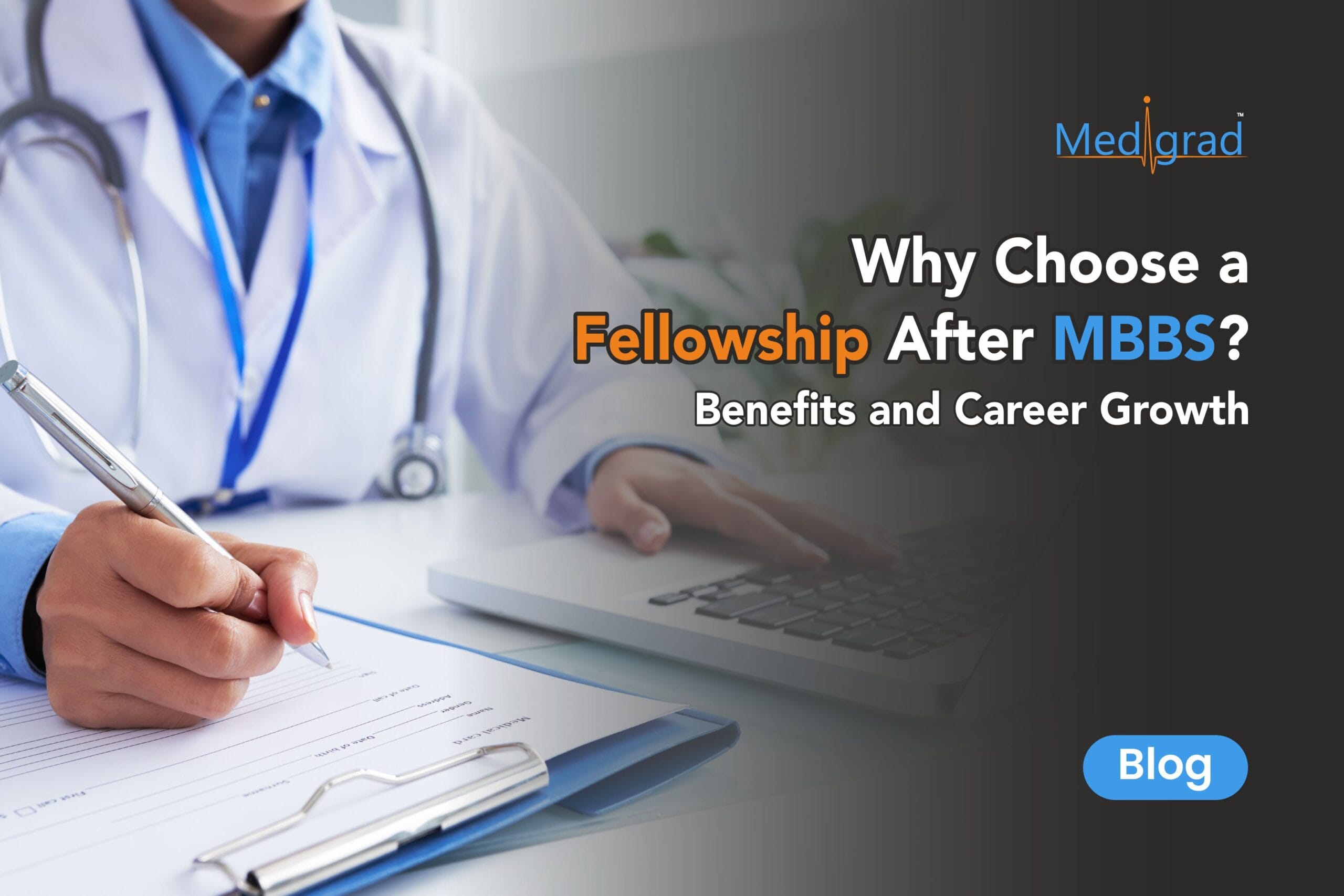 High-demand fellowship courses after MBBS by Medigrad
