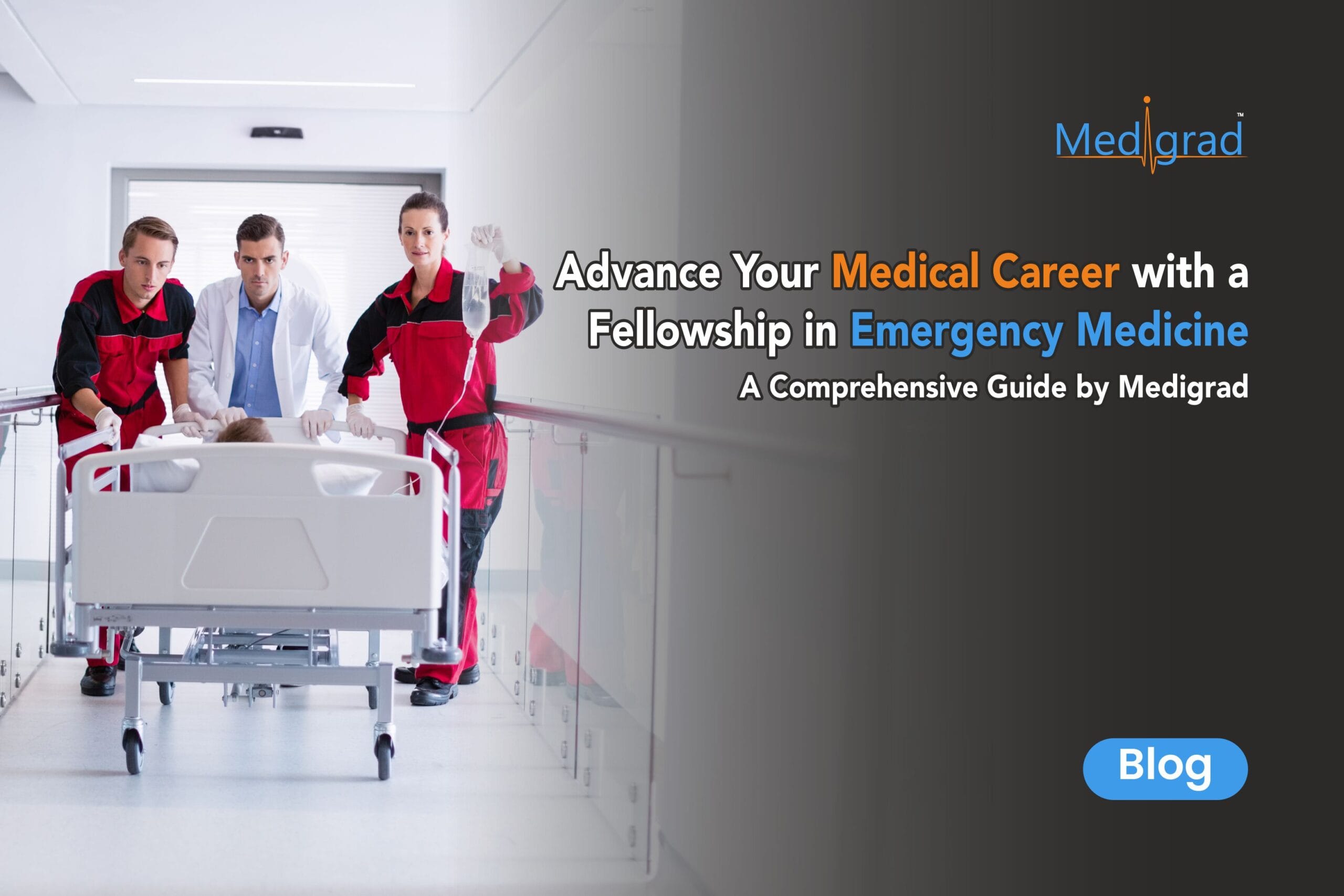 Advance Your Medical Career with a Fellowship in Emergency Medicine
