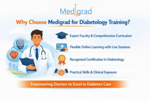 Why Choose Medigrad for Diabetology Training
