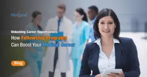 Unlocking Career Opportunities: How Fellowship Programs Can Boost Your Medical Career