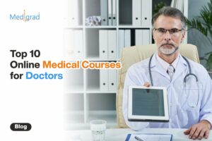 Online medical courses for doctors after MBBS
