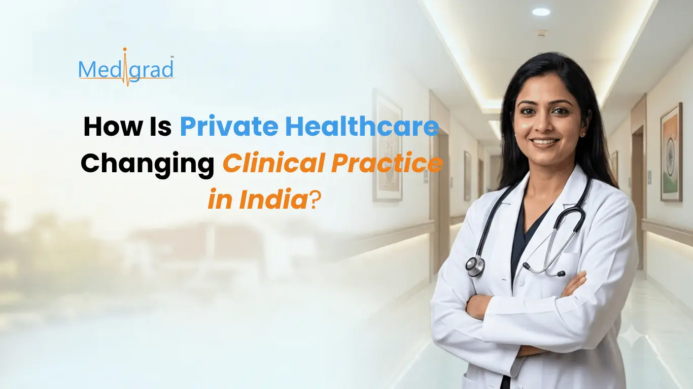 How Is Private Healthcare Changing Clinical Practice in India